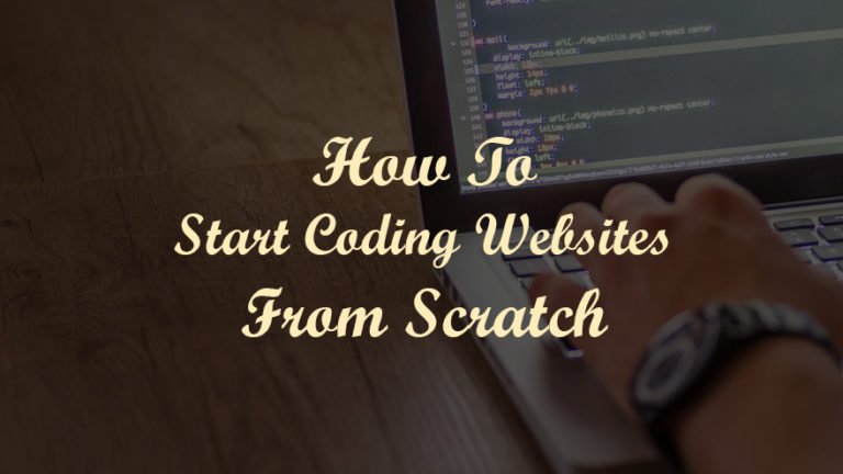 Learn How To Code A Website From Scratch