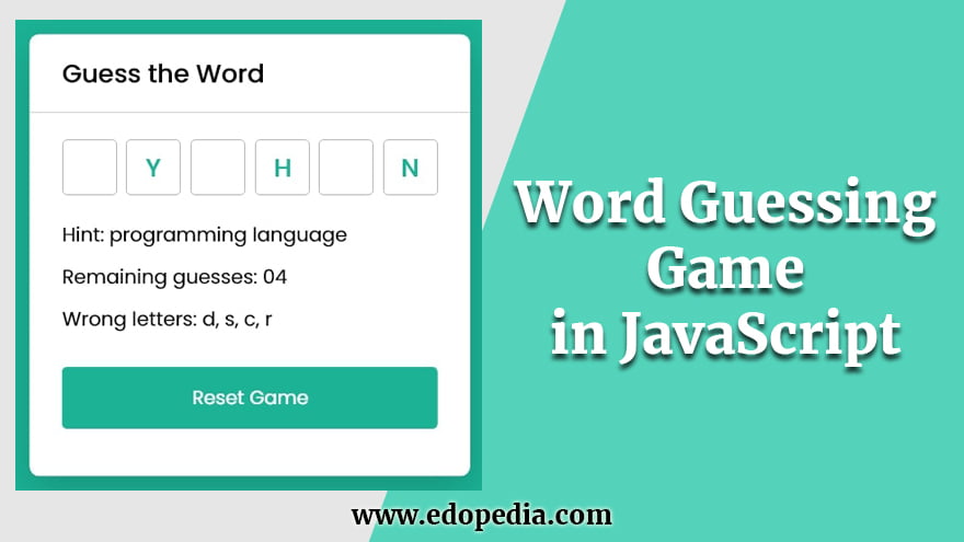 JavaScript Word Guessing Game Source Code Edopedia