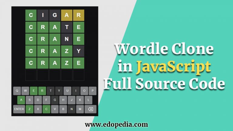 Wordle Clone JavaScript  Full Source Code  Edopedia